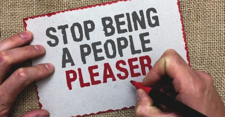 4 Effective Strategies To Not Become A People Pleaser